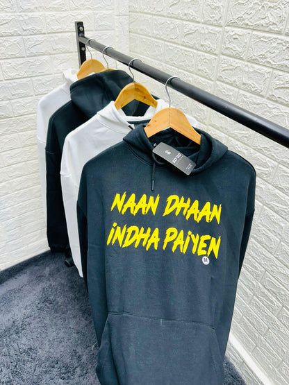 Yaarda Andha Paiyen Naan Dhawan Andha Paiyen Hoodies